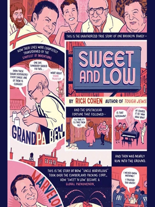 Title details for Sweet and Low by Rich Cohen - Available